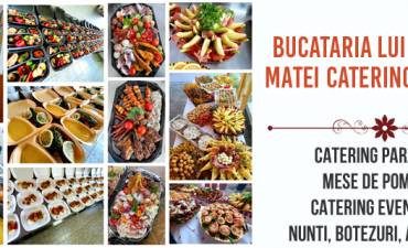 CATERING BUCATARIA LUI MATEI